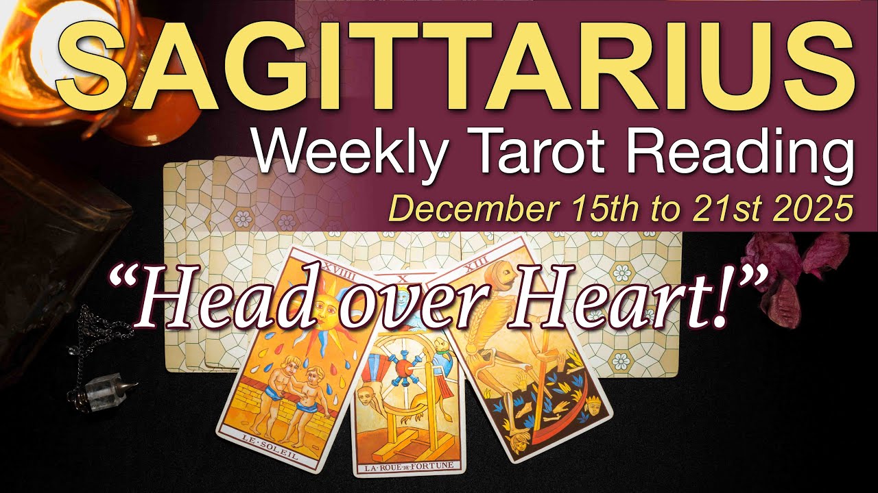 SAGITTARIUS 'MAKING THE SMART CHOICE!