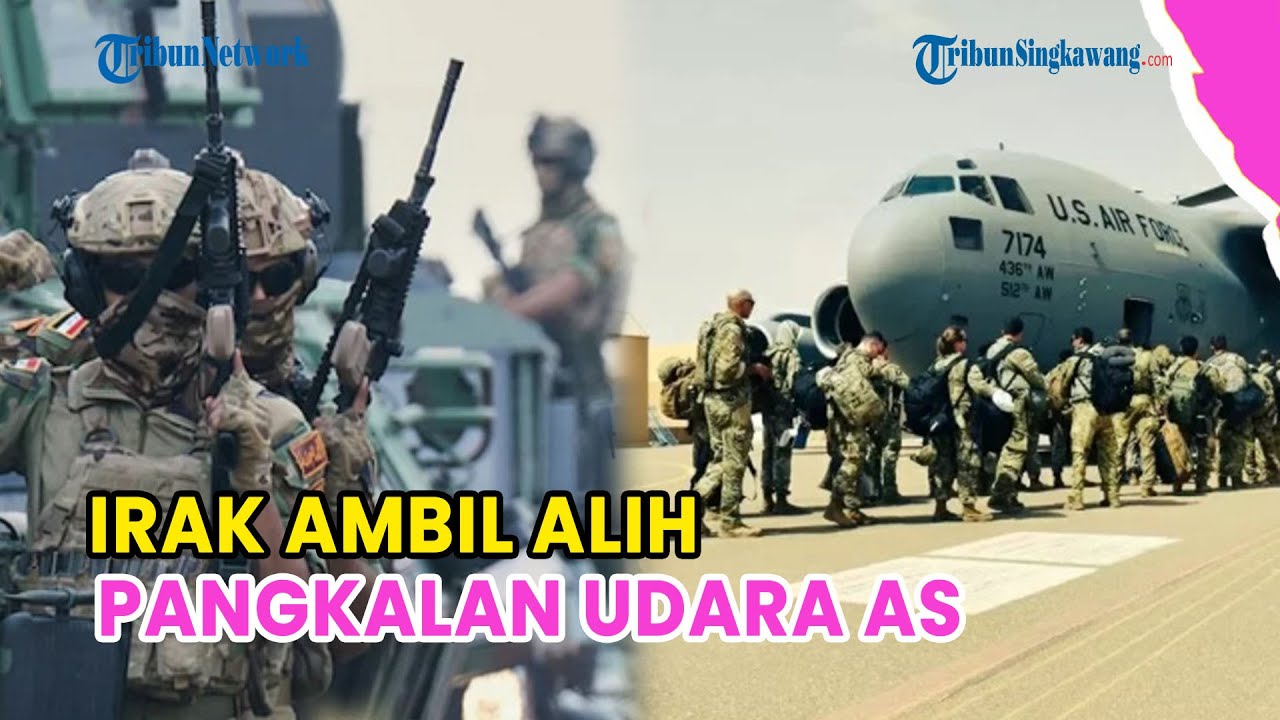 🔺IRAK AMBIL ALIH PANGKALAN UDARA AS DI AIS AL-ASSAD❗MILITER AS TARIK DIRI