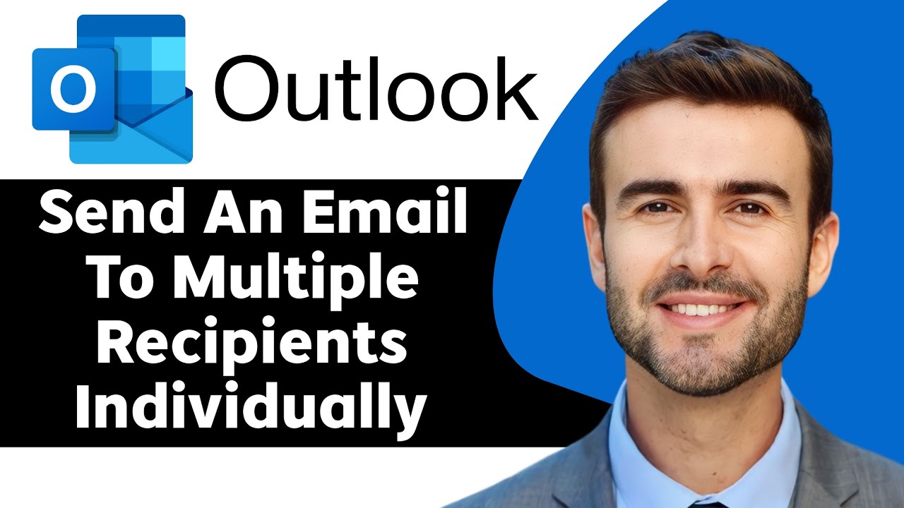 Как отправить электронное письмо нескольким получателям по отдельности из Microsoft Outlook в 202...