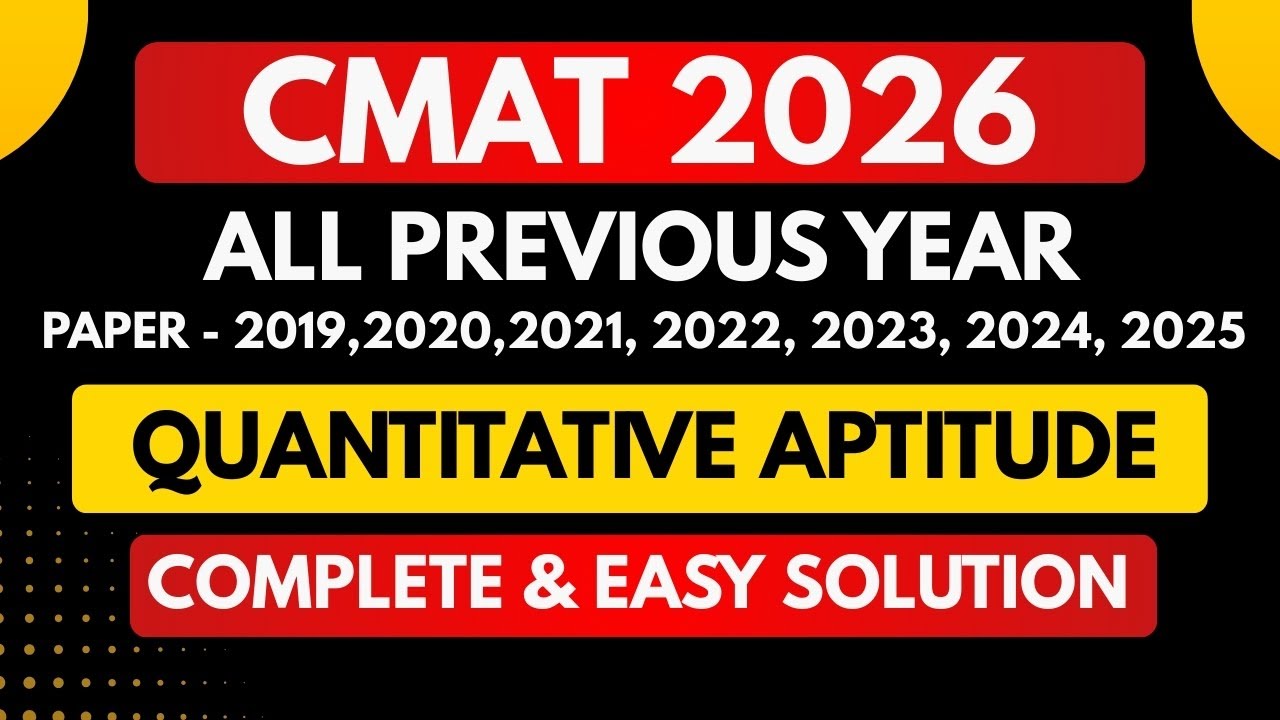 CMAT QUANT All PYQ FROM 2019 - 2025 ✅ | 250+ Questions From Last 12 Shift 7 years Paper🔥