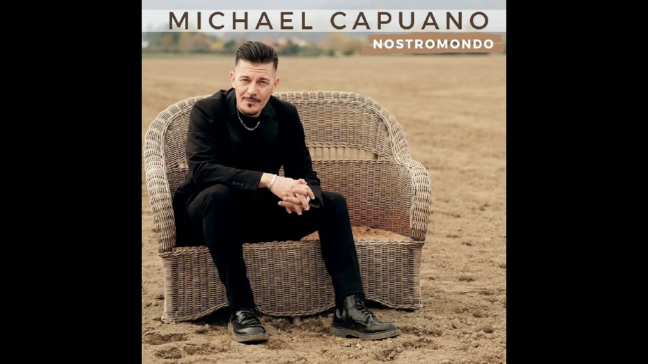 MICHAEL CAPUANO - Nostromondo (Official audio)