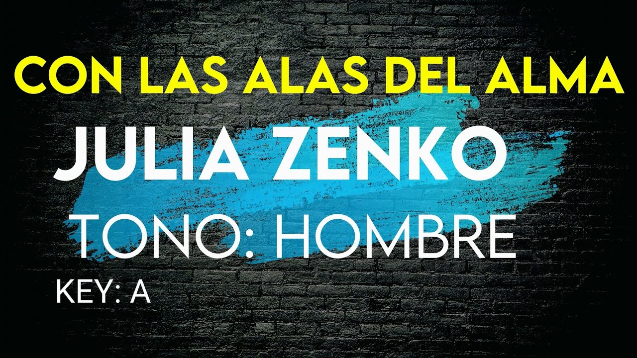 Con las alas del alma - Julia Zenko - karaoke Instrumental - Tono Hombre