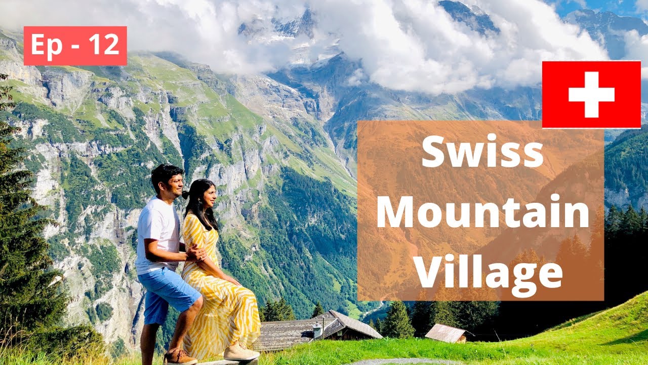 Exploring Switzerland Village Mürren | Things To Do Near Interlaken |Swiss Mountain Life Travel Vlog