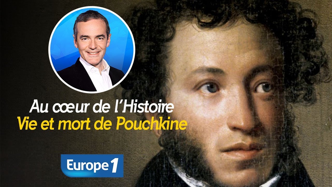 Au cœur de l'histoire: Vie et mort de Pouchkine (Franck Ferrand)