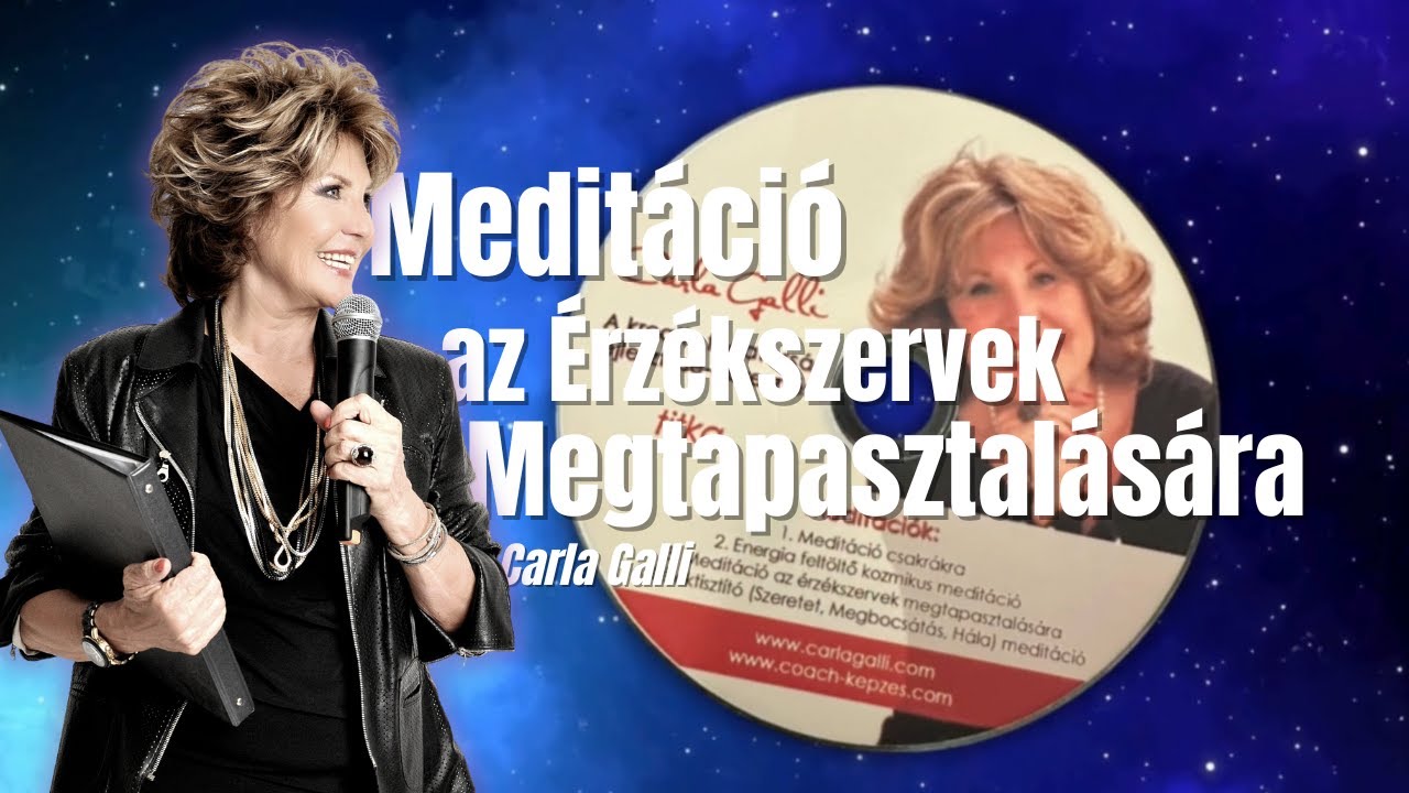 Meditáció az Érzékszervek Megtapasztalására I Carla Galli