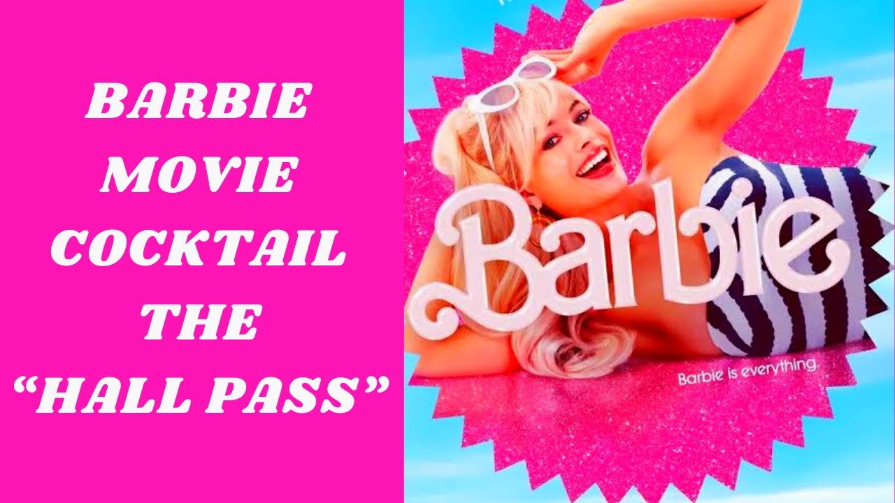 Barbie Movie Cocktail -The Hall Pass/ Let's Talk Drinks