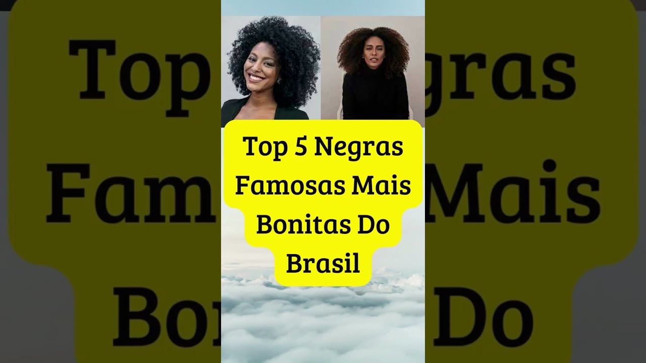 Top 5 Negras Famosas Mais Bonitas Do Brasil #shorts