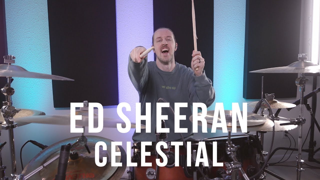 Ed Sheeran - Celestial - Drum Cover