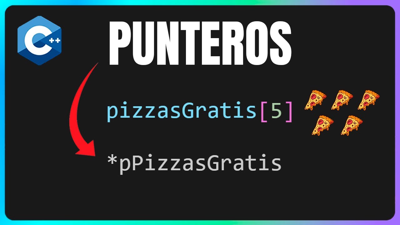 📌 Todos sobre los Punteros en C++ 👈😉 &ndash; &iquest;Qu&eacute; son, c&oacute;mo hacerlos y c&oacute;mo usarlos? | Curso de C++ 👈 #49