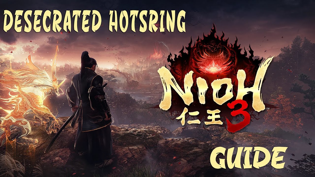 EASILY MISSED Hot Spring Location in Nioh 3