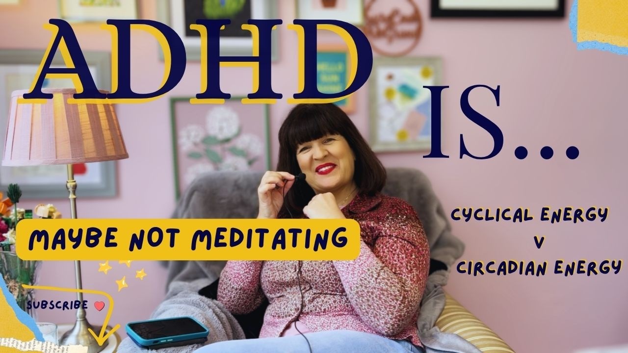 ADHD | Meditation and Why It Doesn’t Work for Everyone and That's OK!