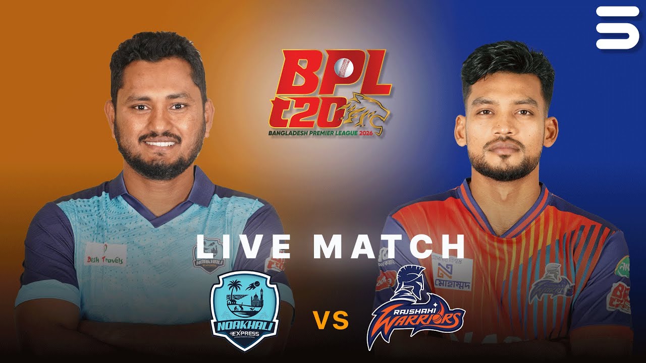 Live | Noakhali Express vs Rajshahi Warriors | Match 06 | Bangladesh Premier League | M3Z1J