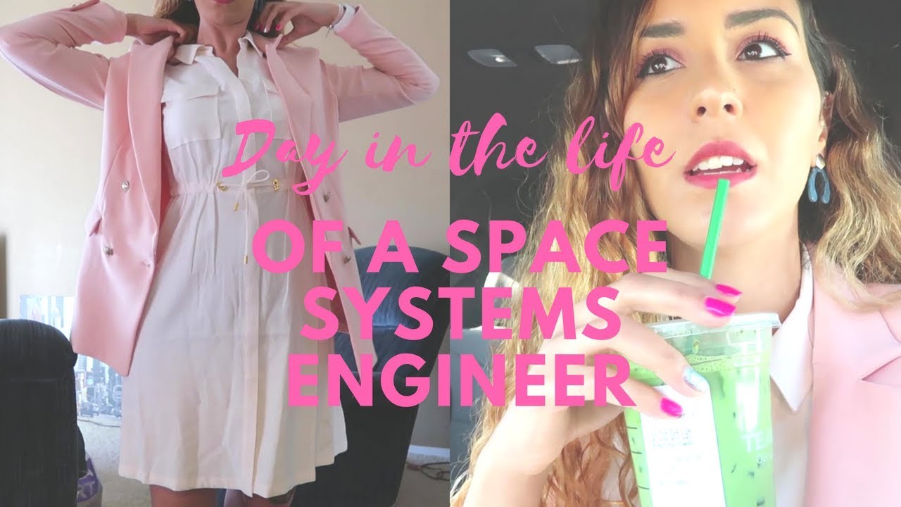 Day in The Life of a Space Systems Engineer