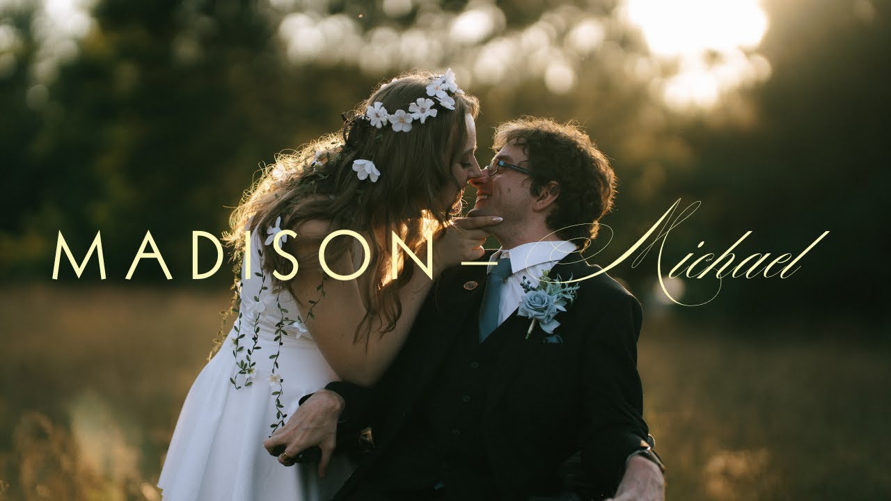 “You Make the Hard Things Easier” | Madison + Michael Wedding Film