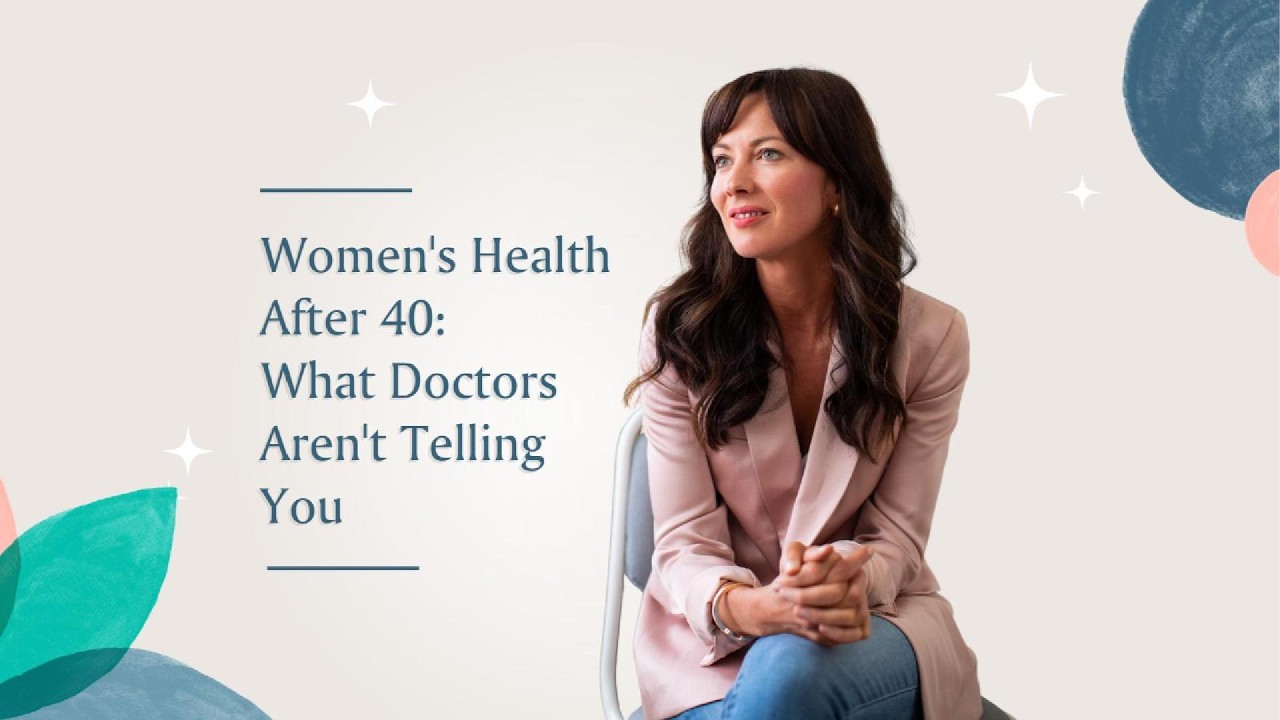 Women's Health After 40: What Doctors Aren't Telling You 🔬💊
