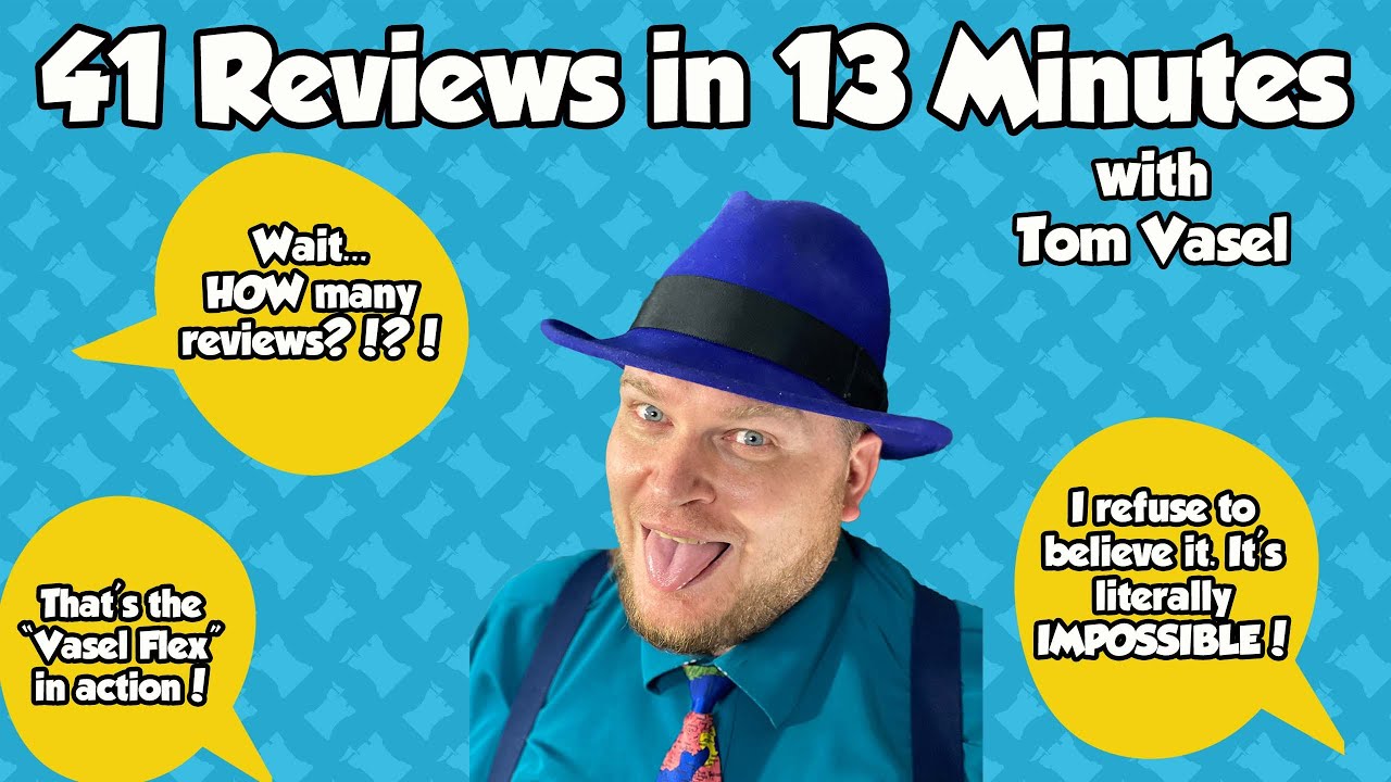 41 Reviews in 13 Minutes - with Tom Vasel