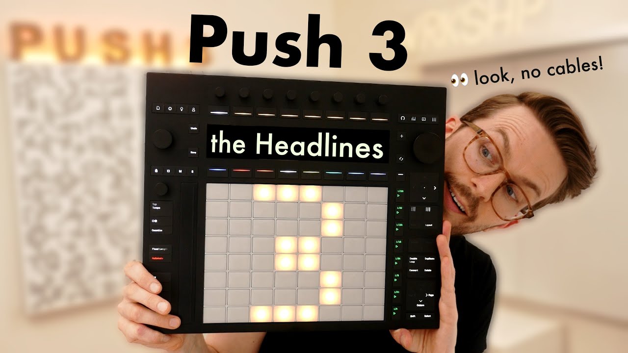 Ableton Push 3: что вам следует знать