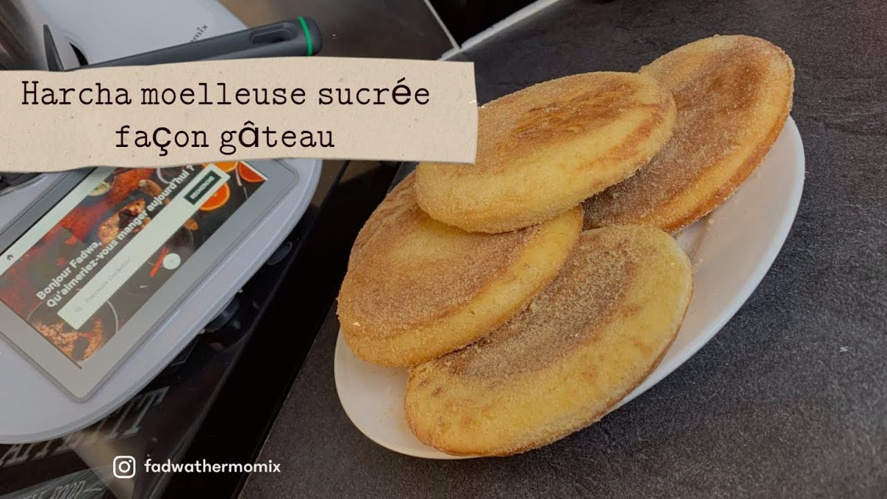 Harcha moelleuse sucrée, façon gâteau by Thermomix La recette préférée des enfants !
