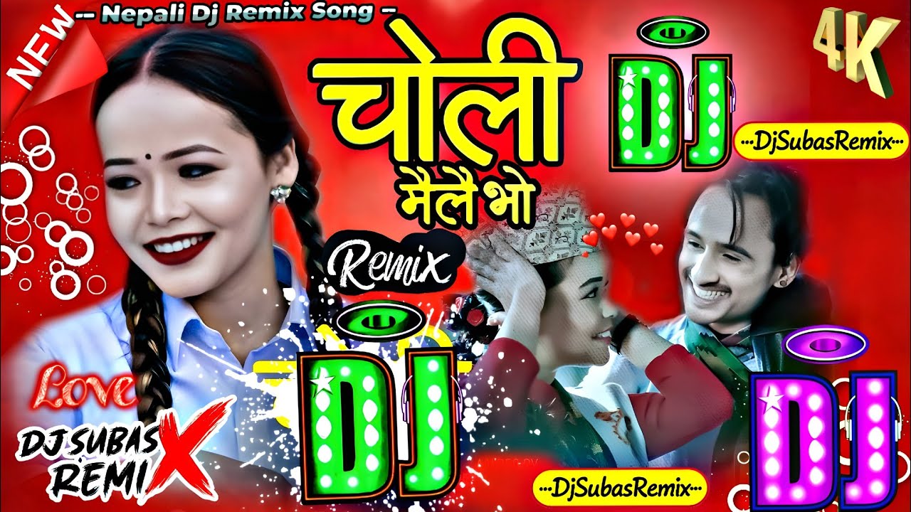 चोली मैलै भो || Choli Mailai Bho Dj Remix SONG MIX BY DJSubasRemix  Trending Nepali DJ  Song 2025🔥