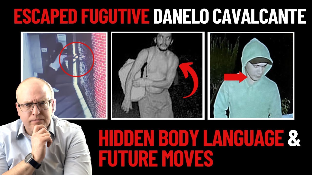 Body Language & Future Moves: Psychologist Deciphers Fugitive Danelo Cavalcante