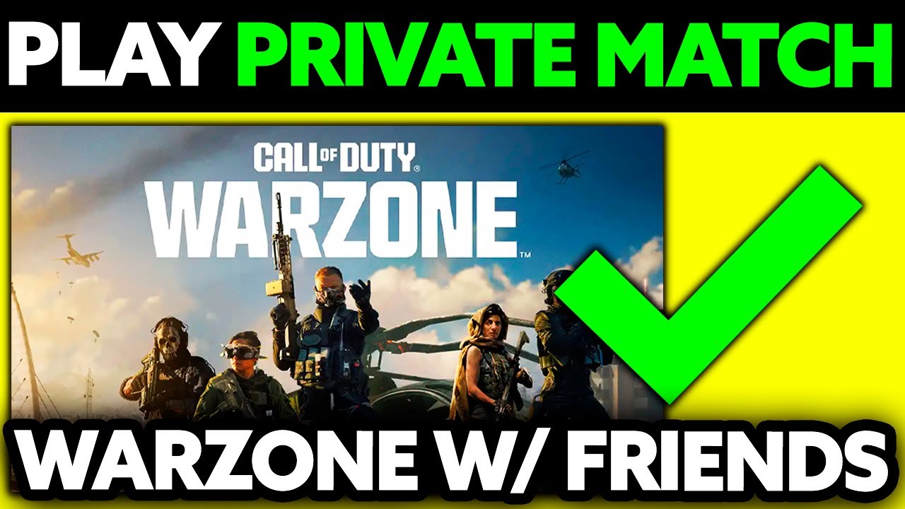 How To Play Warzone Private Match with Friends (2025) - Step by Step