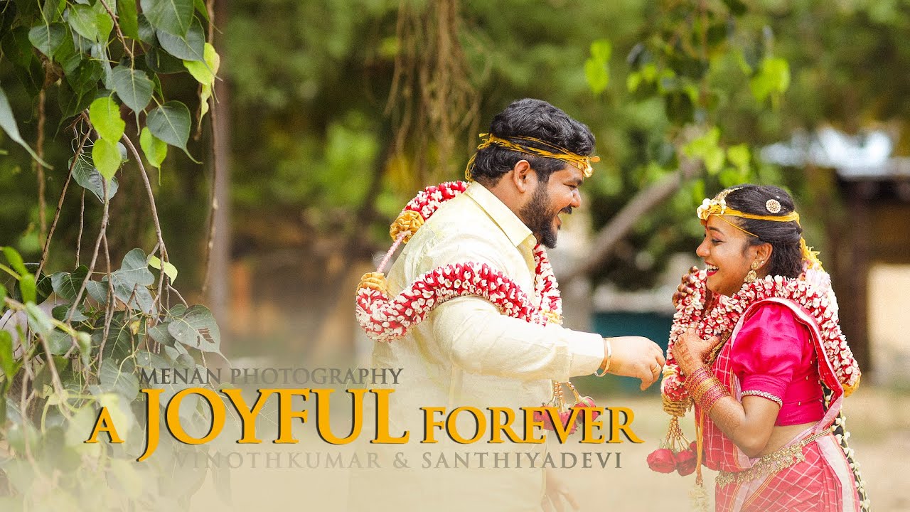 A Joyful Forever | Vinothkumar & Santhiyadevi | Wedding Highlight | Menan Studio