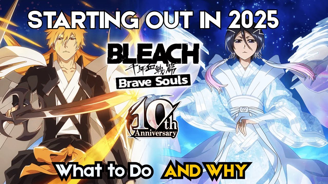 Bleach Brave Souls: My Beginner's Guide 2025