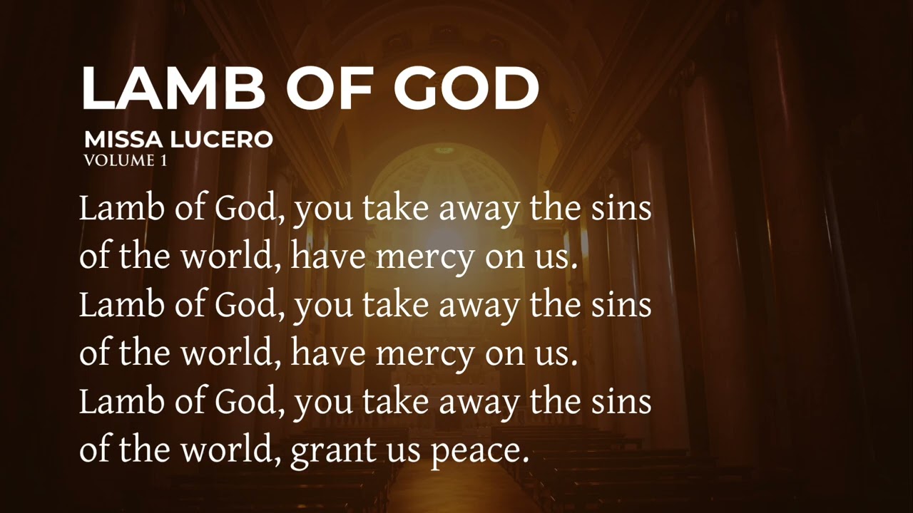 Lamb of God (Missa Lucero Volume 1)
