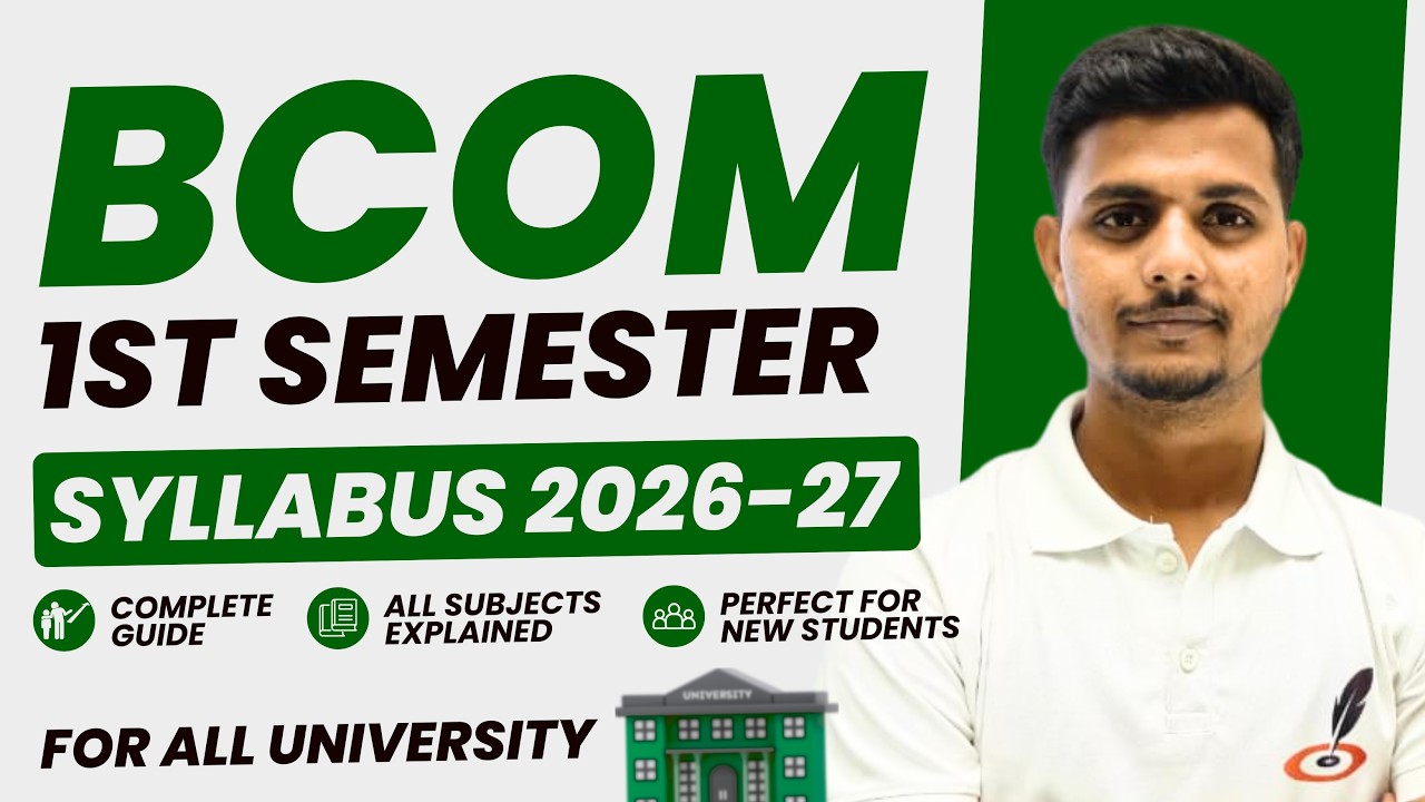 BCOM 1st Semester New Syllabus 2026-27 I Book,Subject,Paper I Complete Guide for New Students I BCOM