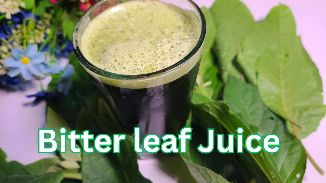 Nigerian Bitter Leaf Juice -  My Grandmother's Method of enjoying all the benefits of bitter leaf