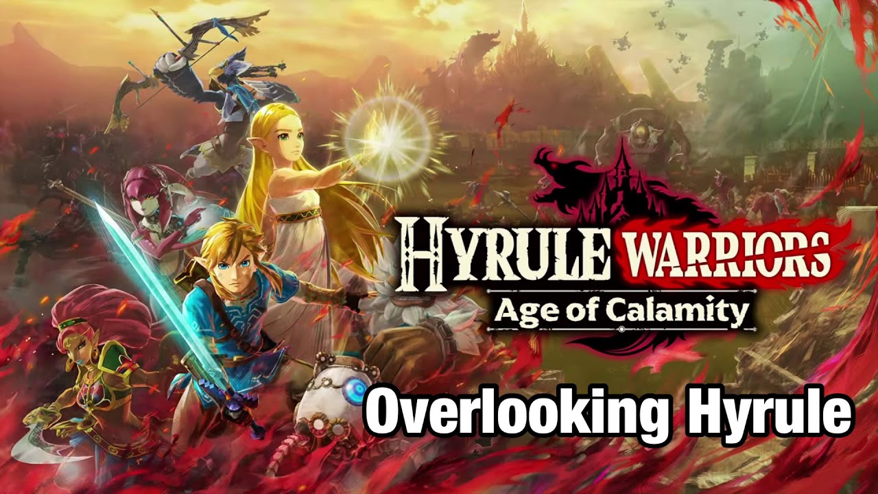 Overlooking Hyrule (Map Selection) - Hyrule Warriors: Age of Calamity Soundtrack