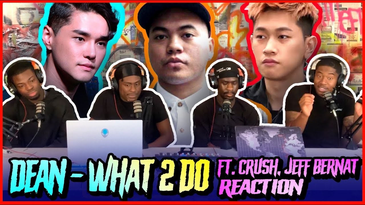 Dean - What 2 Do ft. Crush, Jeff Bernat (Official Video) | Reaction