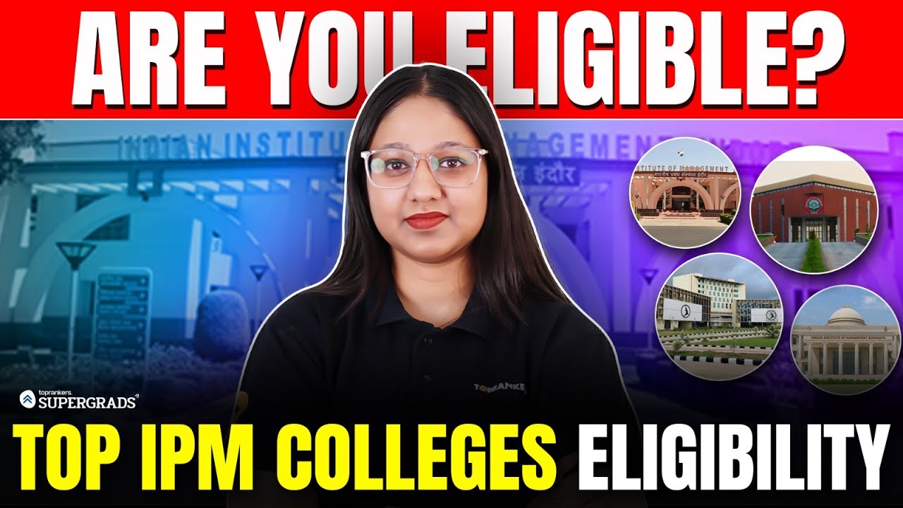 Eligibility Criteria of Top IPM Colleges 🎯| Admission Criteria of IIMs & Top Colleges 📄| IPMAT 2025