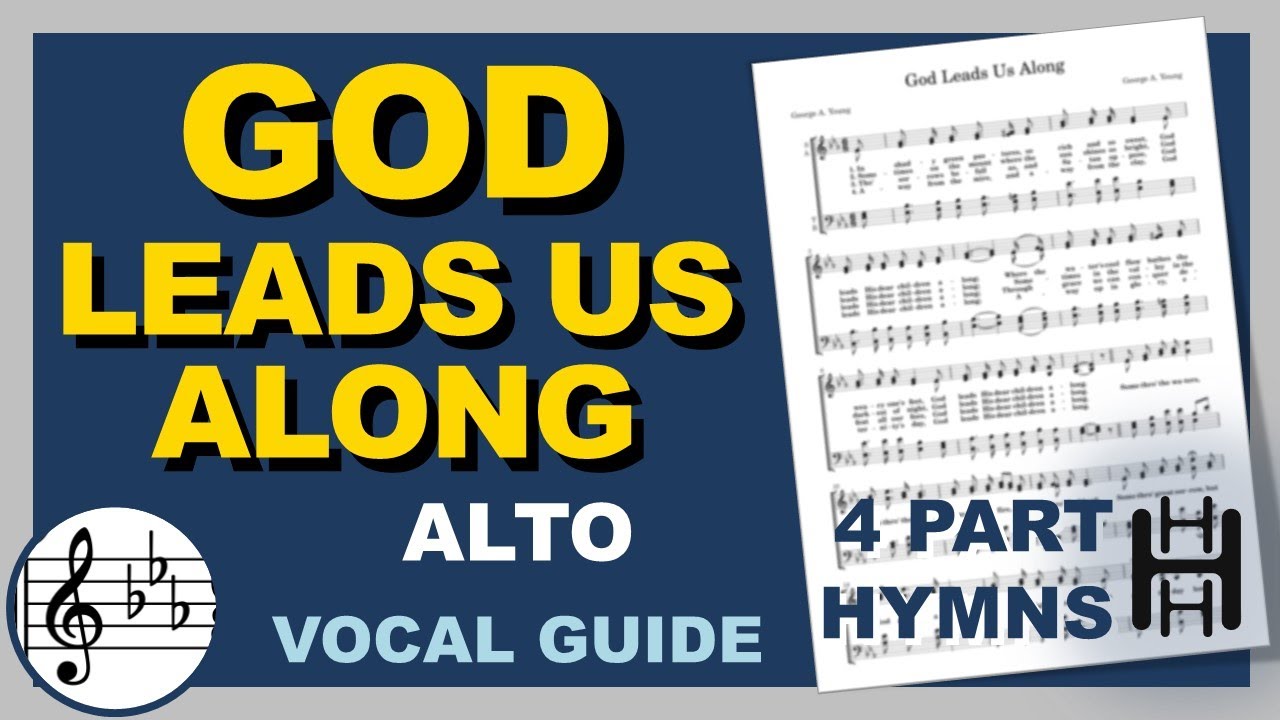 God Leads Us Along Alto Eb Major