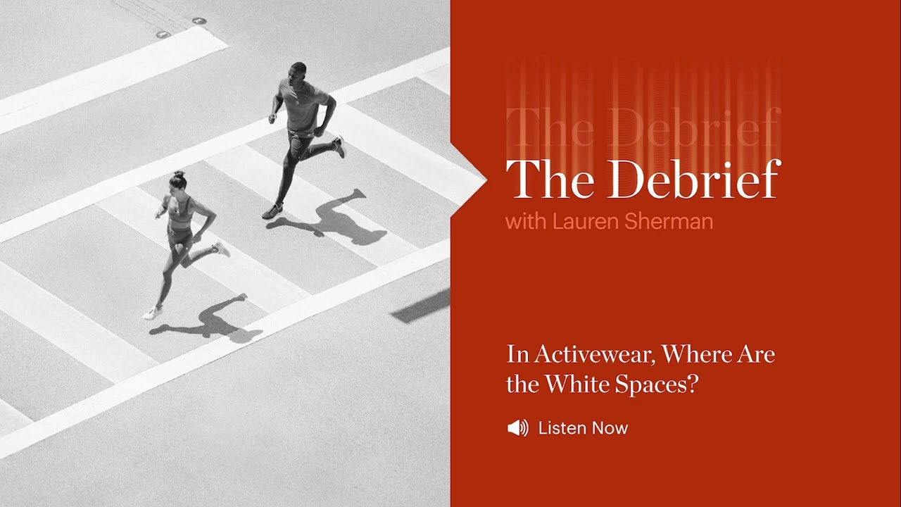 The Debrief: In Activewear, Where Are the White Spaces? | The Business of Fashion
