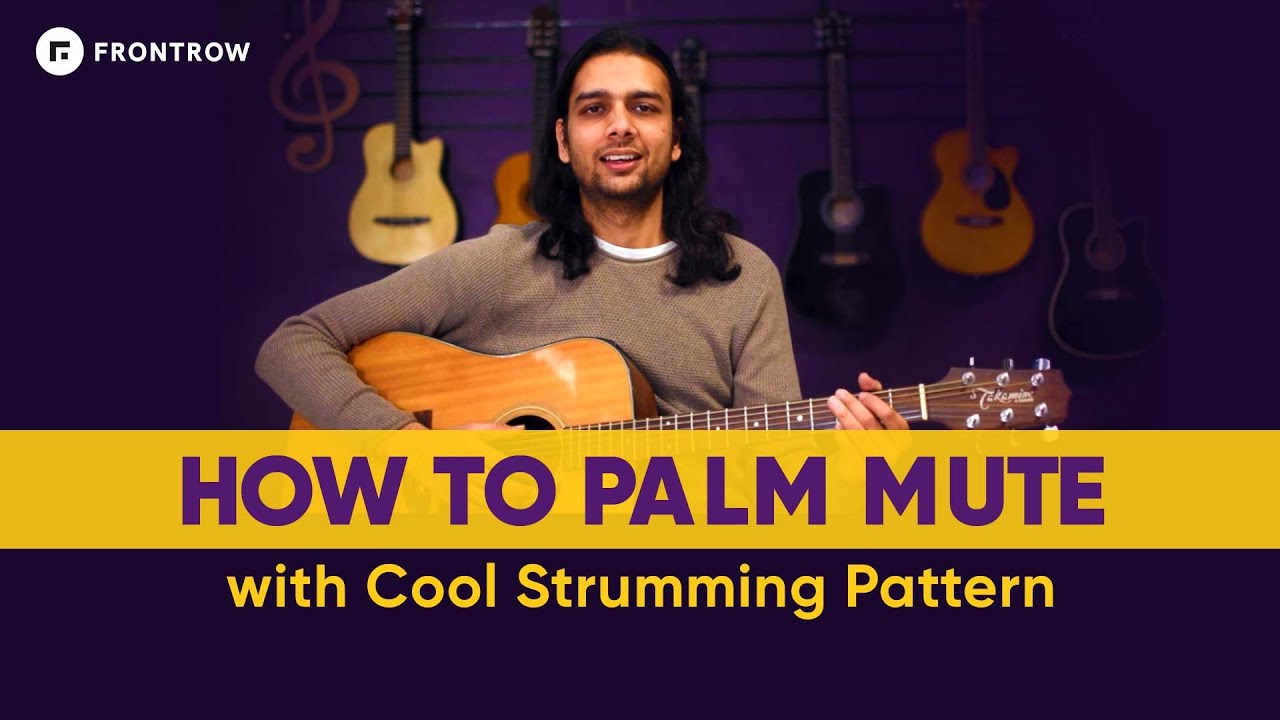 Palm Muting Acoustic Guitar - With COOL STRUMMING | Guitar Lessons For Beginners | @FrontRow Music