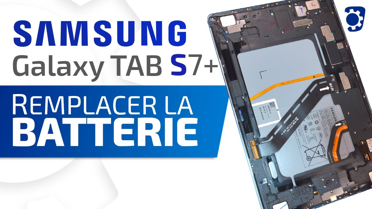 Comment changer la batterie de la Galaxy Tab S7+ ? Tuto Brico-phone