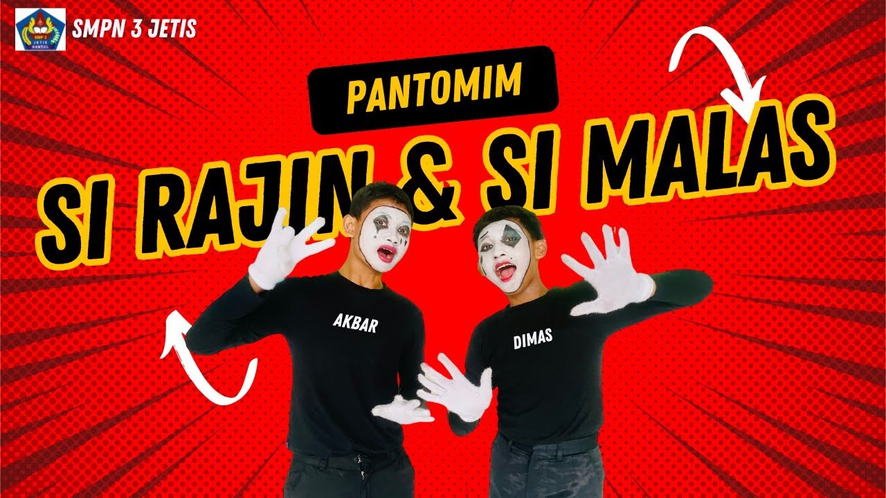 Pantomim #13: SMP N 3 Jetis_Patrialis Akbar Rosaindra dan Dimas Aditya Kurniawan