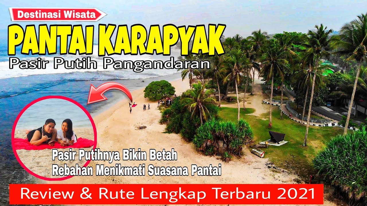 Destinasi Wisata Pantai Karapyak Pangandaran Terbaru 2021