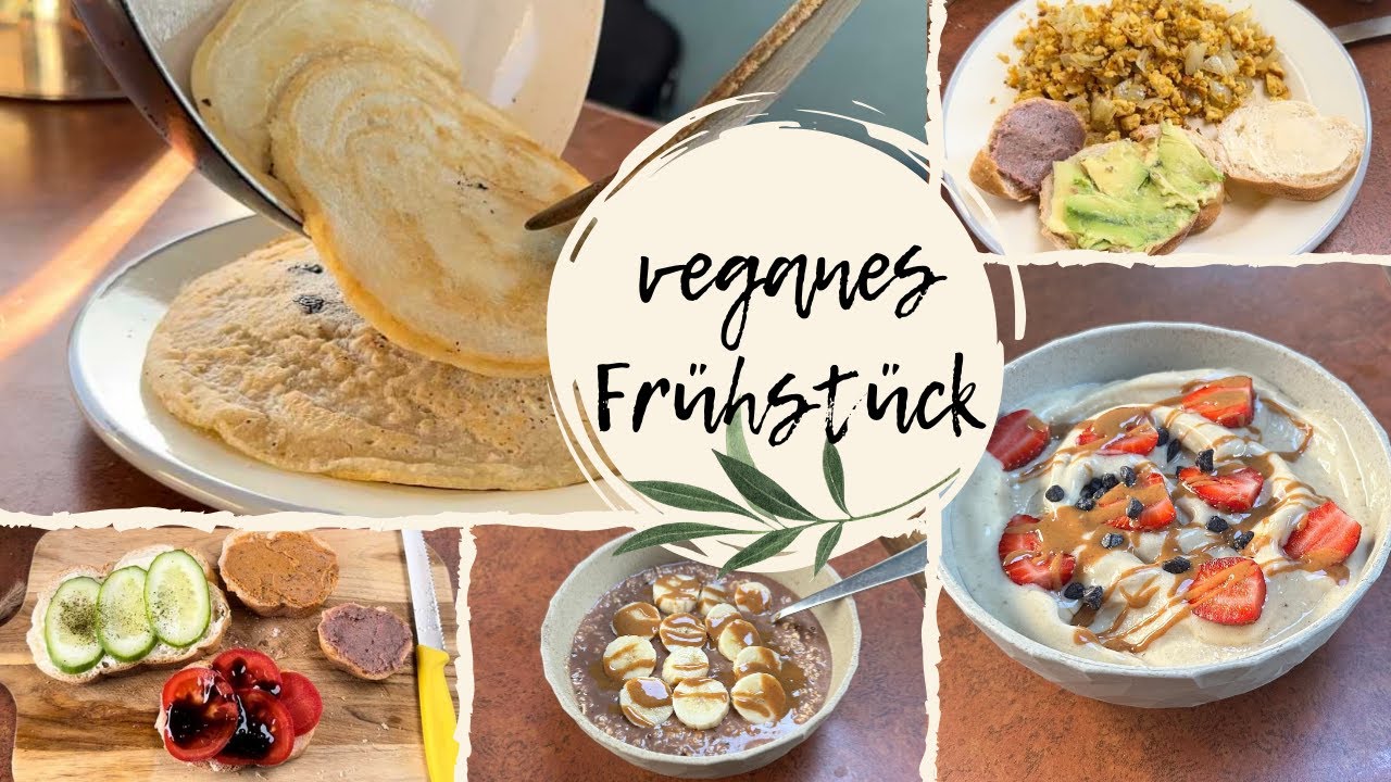 5 vegane Frühstücksrezepte | einfach & lecker vegan frühstücken