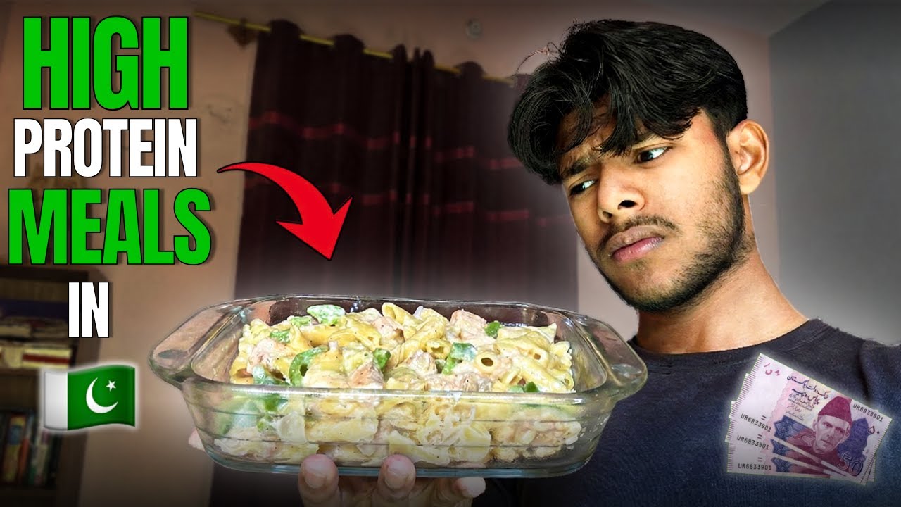High Protein Meals Under 150 PKR for Students in 🇵🇰