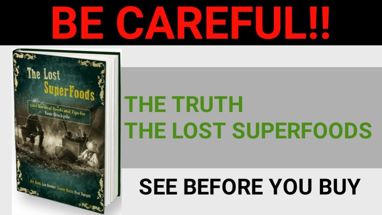 The Lost SuperFoods Review - Lost SuperFoods Book - Does It Work? WATCH VIDEO!!!