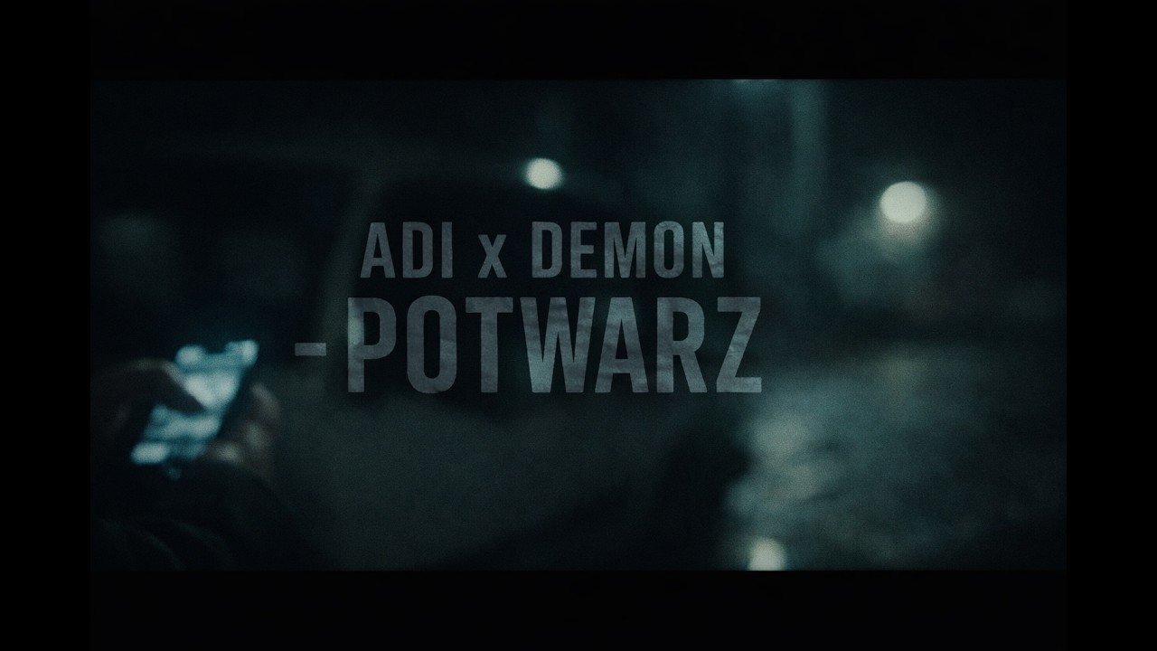 ADI x DEMON - POTWARZ (prod. Golddigger) OFFICIAL VIDEO