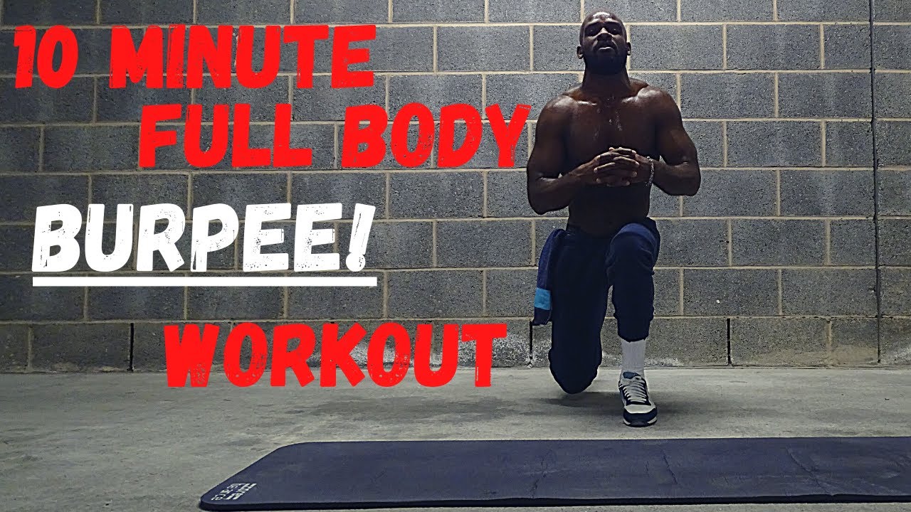How To Do A 10 Minute Full Body Burpee Workout [Follow Along!]