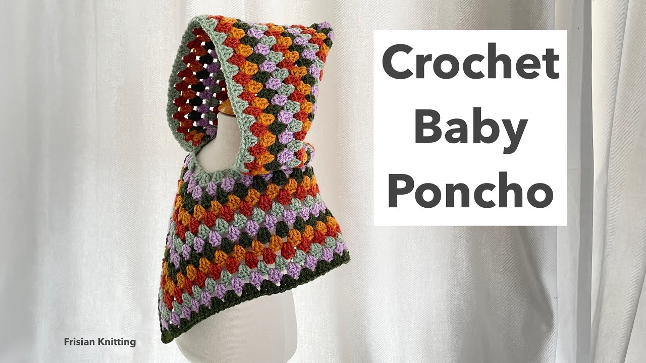 Crochet Granny hooded poncho | baby | beginner friendly crochet | how to crochet