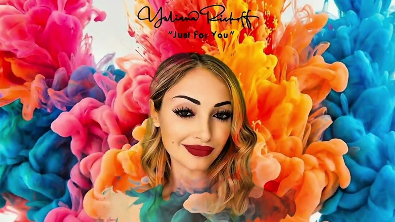 Yuliana Riskoff - Just For You (Official Full HD Video)