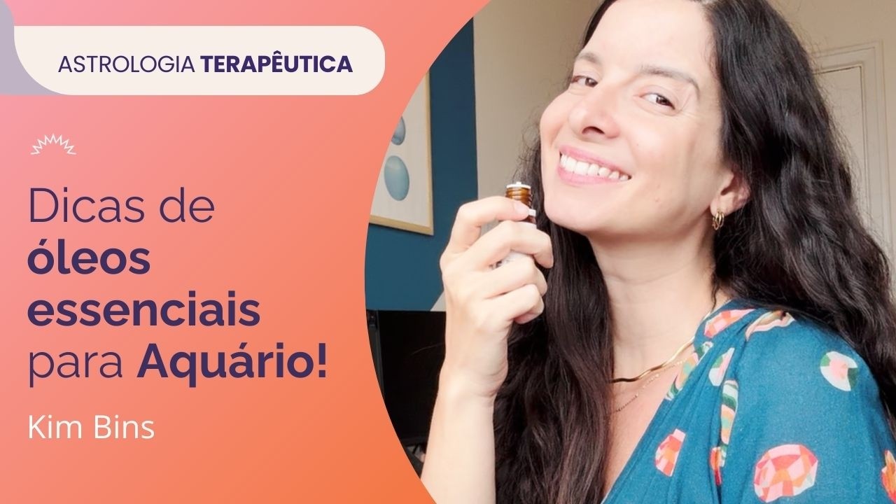 Dica de óleos essenciais para Aquário!