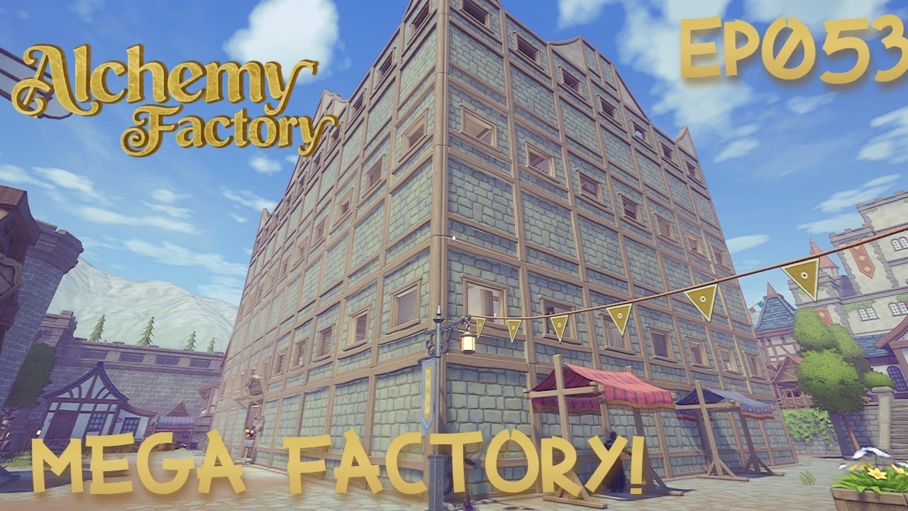 [🔴LIVE]🏭Building MEGA Alchemy Factory! Ep053 - Day333