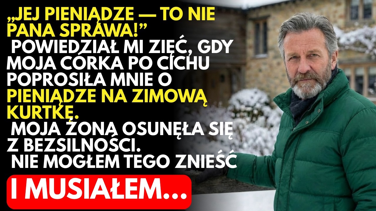 Moja Dorota poprosiła mnie PO CICHU po pieniądze na zimową kurtkę, bo jej mąż ZOSTAWIAŁ bez grosza…