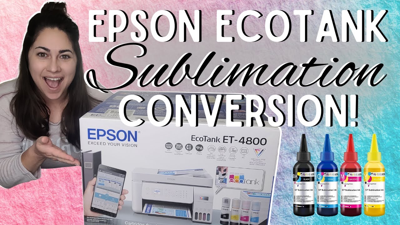 Epson EcoTank Sublimation Conversion | Step By Step Epson EcoTank ET-4800 Sublimation Set Up